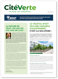 Hors-série « Le végétal n'est pas une variable d'ajustement, c'est la solution ! »